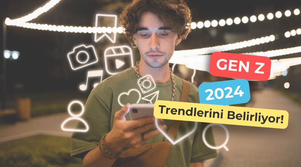 GenZ 2024 Trendlerini Belirliyor!